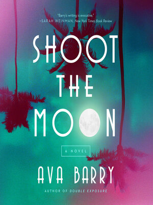 Shoot the Moon - Audiobook